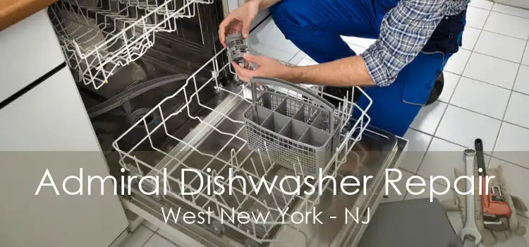 Admiral Dishwasher Repair West New York - NJ