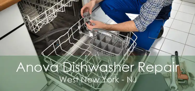Anova Dishwasher Repair West New York - NJ