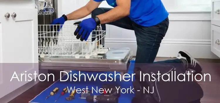 Ariston Dishwasher Installation West New York - NJ