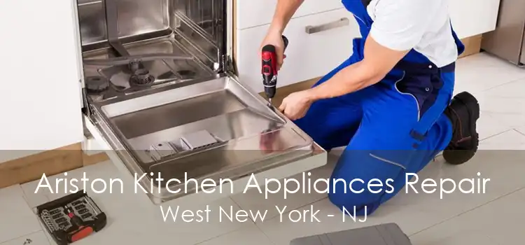 Ariston Kitchen Appliances Repair West New York - NJ