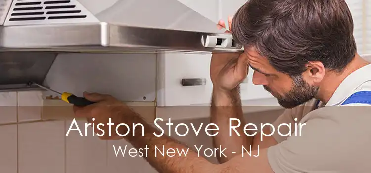 Ariston Stove Repair West New York - NJ