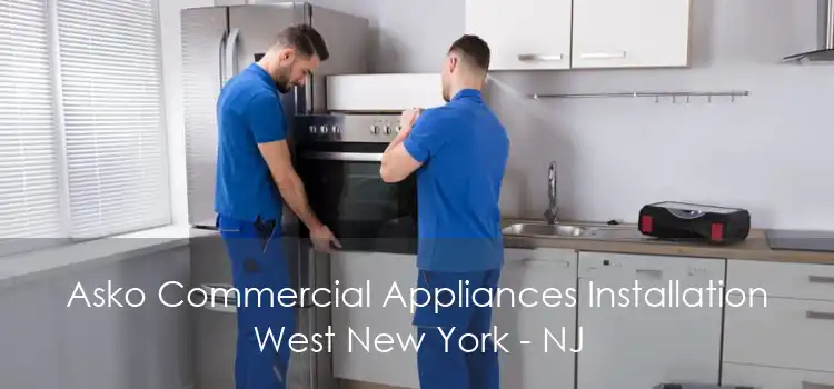 Asko Commercial Appliances Installation West New York - NJ