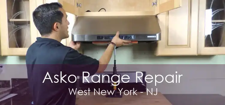 Asko Range Repair West New York - NJ