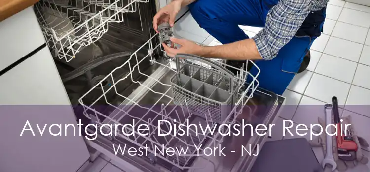 Avantgarde Dishwasher Repair West New York - NJ