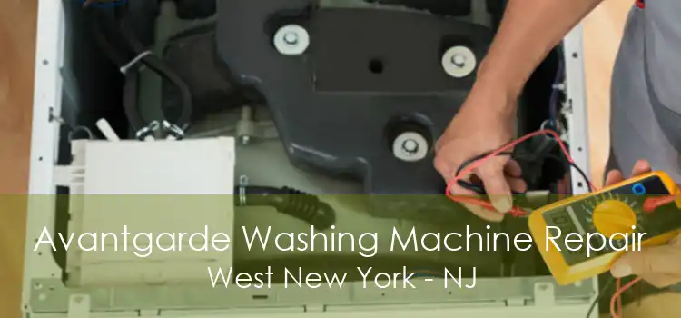 Avantgarde Washing Machine Repair West New York - NJ
