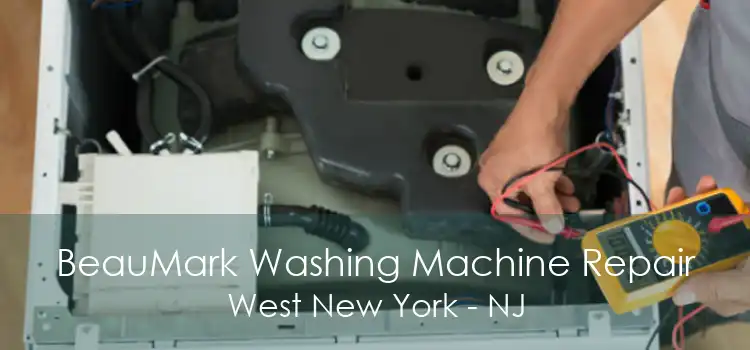 BeauMark Washing Machine Repair West New York - NJ