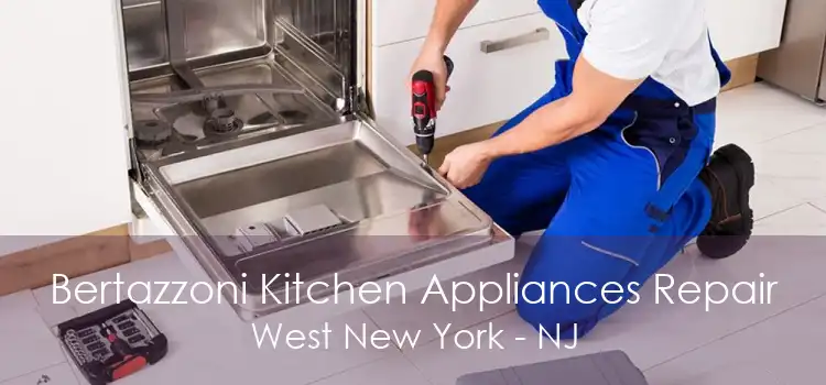 Bertazzoni Kitchen Appliances Repair West New York - NJ
