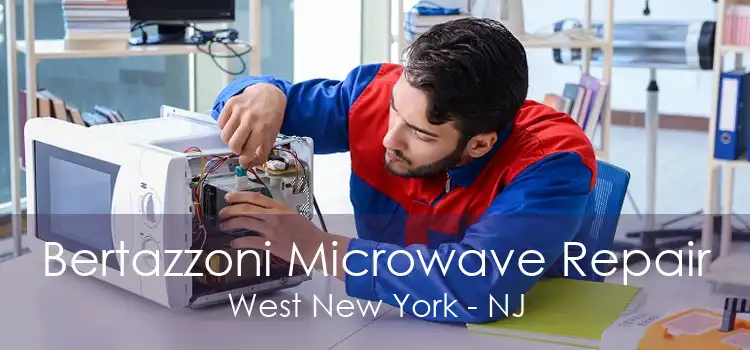 Bertazzoni Microwave Repair West New York - NJ