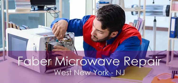 Faber Microwave Repair West New York - NJ