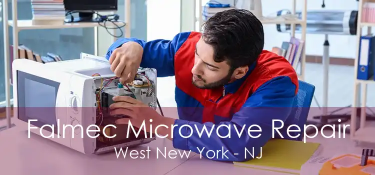 Falmec Microwave Repair West New York - NJ