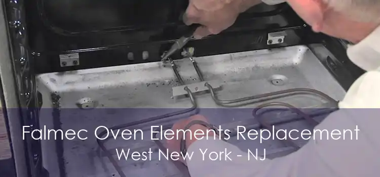 Falmec Oven Elements Replacement West New York - NJ