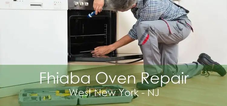 Fhiaba Oven Repair West New York - NJ