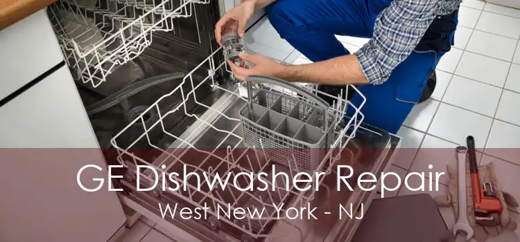 GE Dishwasher Repair West New York - NJ