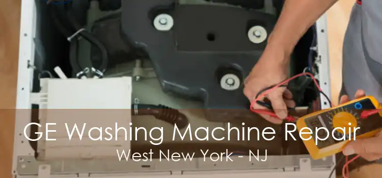 GE Washing Machine Repair West New York - NJ