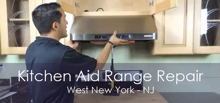 Kitchen Aid Range Repair West New York - NJ