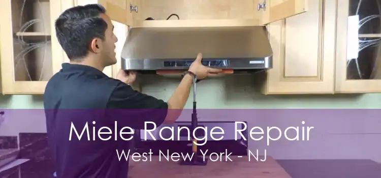 Miele Range Repair West New York - NJ