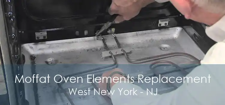 Moffat Oven Elements Replacement West New York - NJ