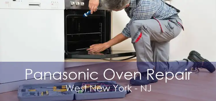 Panasonic Oven Repair West New York - NJ