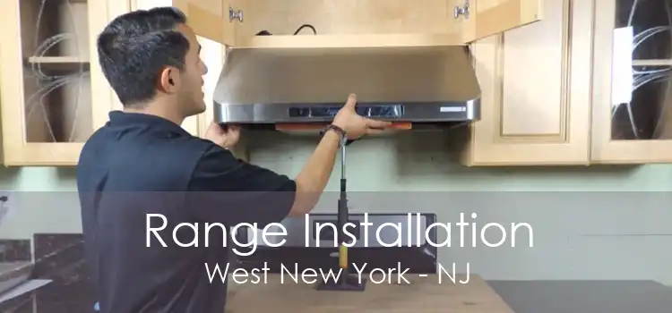 Range Installation West New York - NJ