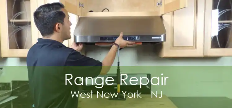 Range Repair West New York - NJ