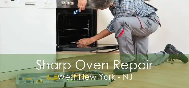 Sharp Oven Repair West New York - NJ