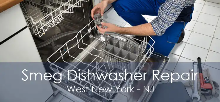 Smeg Dishwasher Repair West New York - NJ