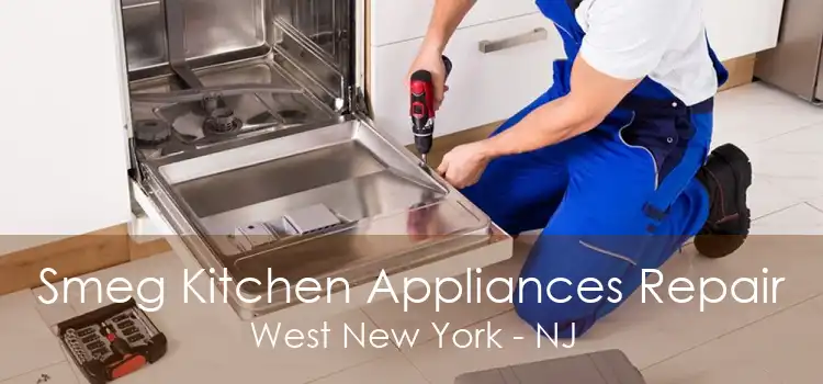 Smeg Kitchen Appliances Repair West New York - NJ