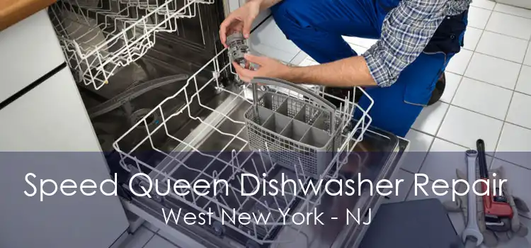 Speed Queen Dishwasher Repair West New York - NJ