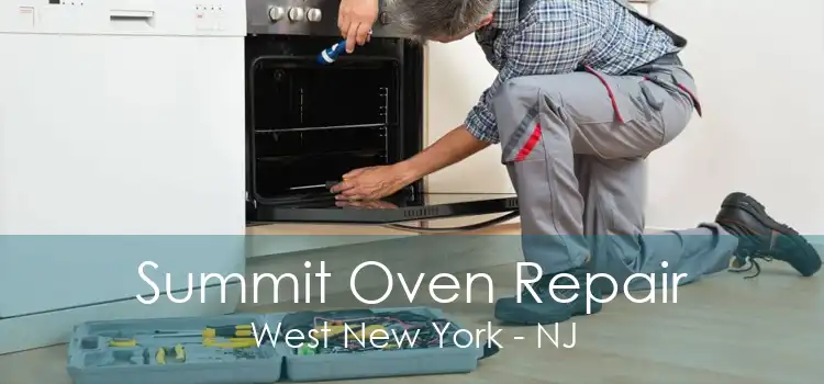 Summit Oven Repair West New York - NJ