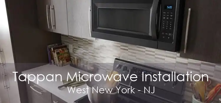 Tappan Microwave Installation West New York - NJ