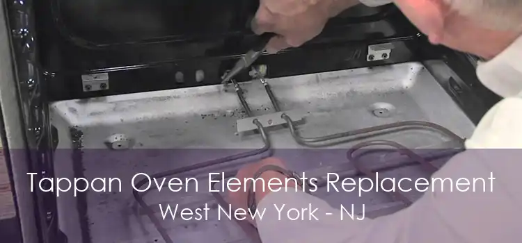 Tappan Oven Elements Replacement West New York - NJ