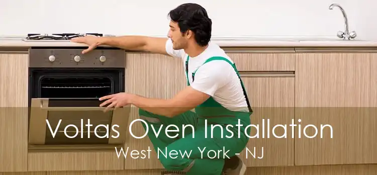 Voltas Oven Installation West New York - NJ