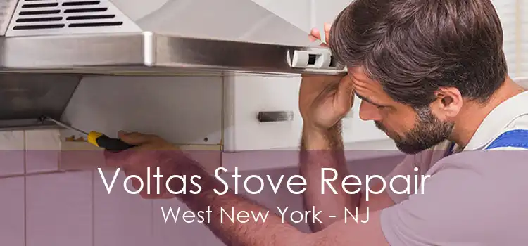 Voltas Stove Repair West New York - NJ